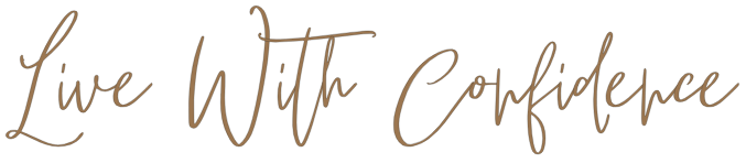 confidence Live With Confidence